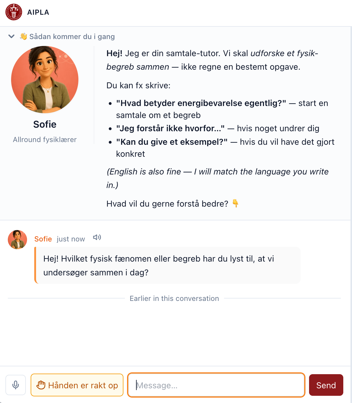 The AIPLA student interface: the 'Sofie' AI tutor, an all-round physics-teacher persona, greets the student in Danish in a Socratic, exploration-first style, with a 'call the teacher' (hand-raise) button, a microphone/speech-to-text button, and a message field