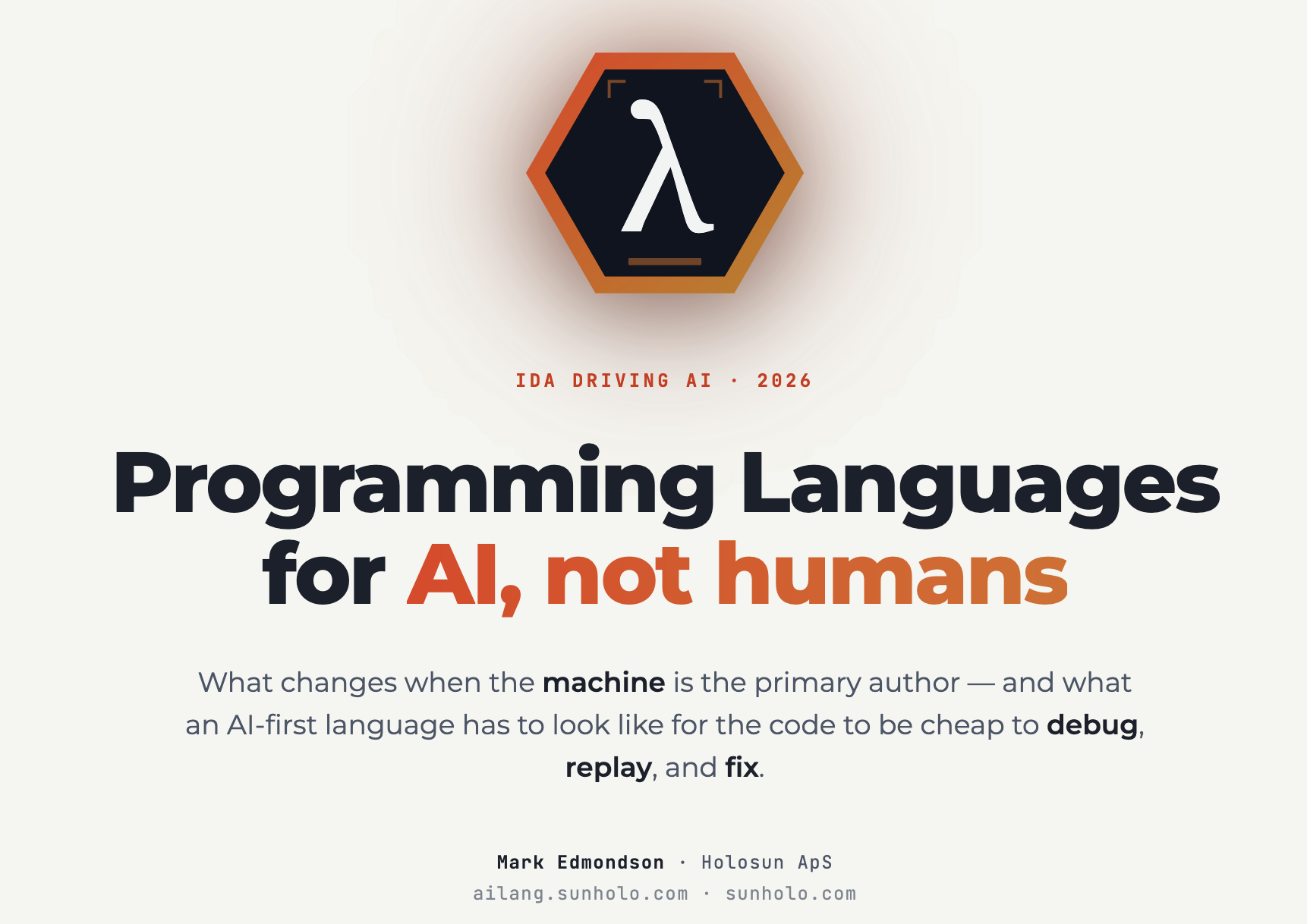 IDA Driving AI 2026 — Programming Languages for AI, not Humans