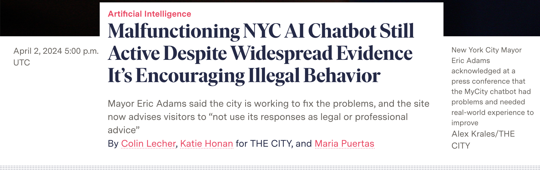 The City headline: "Malfunctioning NYC AI Chatbot Still Active Despite Widespread Evidence It's Encouraging Illegal Behavior", April 2024